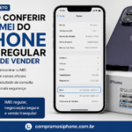 Guia para conferir IMEI de iPhone