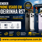 Onde vender meu iPhone usado em Cachoeirinha RS?
