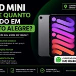 iPad Mini vale quanto usado em Porto Alegre? Veja o valor antes de vender