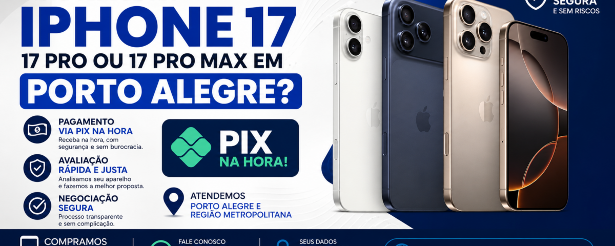 Venda seu iPhone em Porto Alegre